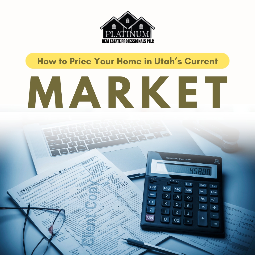 How to Price Your Home in Utah's Current Market